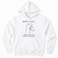 I Think I Will Cause Problems On Purpose Funny Goose Hoodie