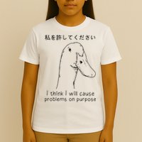 I Think I Will Cause Problems On Purpose Funny Goose T-Shirt