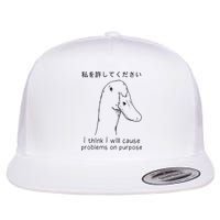 I Think I Will Cause Problems On Purpose Funny Goose Flat Bill Trucker Hat