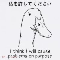 I Think I Will Cause Problems On Purpose Funny Goose Trucker Hat