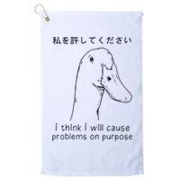I Think I Will Cause Problems On Purpose Funny Goose Golf Towel