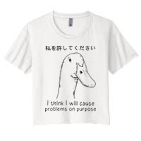 I Think I Will Cause Problems On Purpose Funny Goose Crop Top