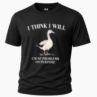 I Think I Will Cause Problems On Purpose Meme Goose Duck Performance Shirt