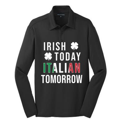 Irish Today Italian Tomorrow Funny Saint St Patricks Day Gift Silk Touch Performance Long Sleeve Polo