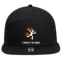 I Tried It At Home Funny Geek Nerd It Admin Science 7 Panel Mesh Trucker Snapback Hat