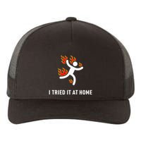 I Tried It At Home Funny Geek Nerd It Admin Science Yupoong Adult 5-Panel Trucker Hat