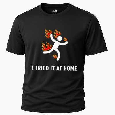 I Tried It At Home Funny Geek Nerd It Admin Science Performance Shirt