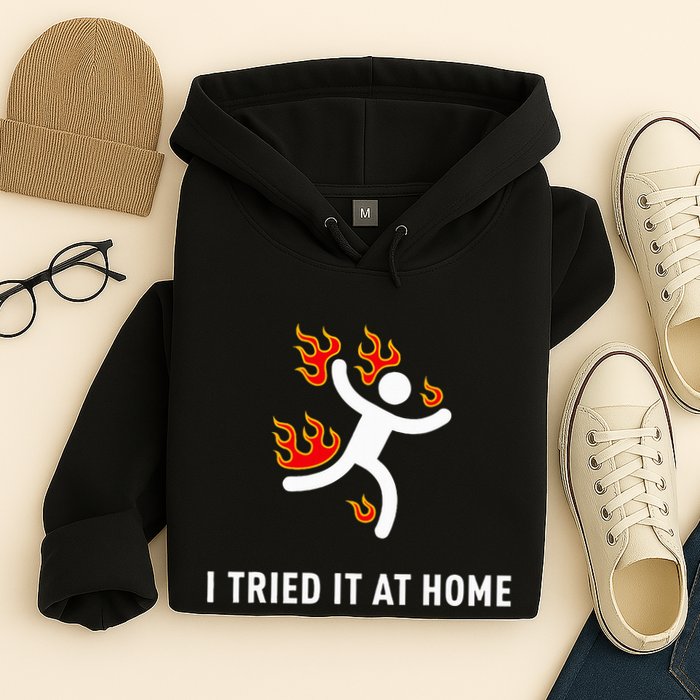 I Tried It At Home Funny Geek Nerd It Admin Science Hoodie