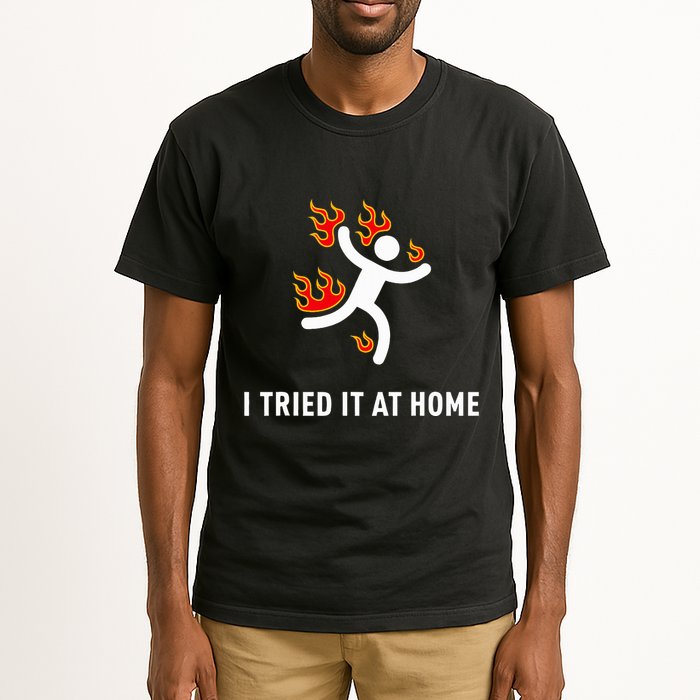 I Tried It At Home Funny Geek Nerd It Admin Science Tall T-Shirt