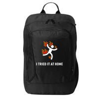 I Tried It At Home Funny Geek Nerd It Admin Science City Backpack