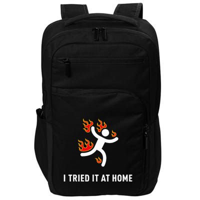 I Tried It At Home Funny Geek Nerd It Admin Science Impact Tech Backpack