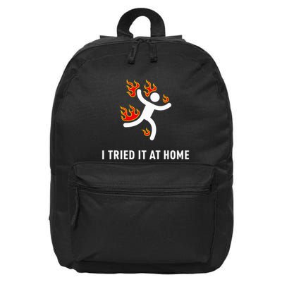 I Tried It At Home Funny Geek Nerd It Admin Science 16 in Basic Backpack