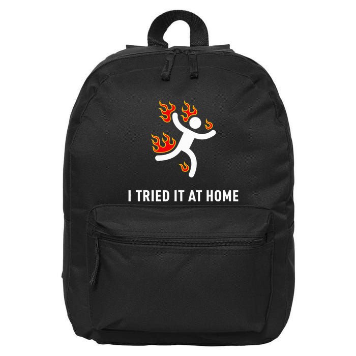 I Tried It At Home Funny Geek Nerd It Admin Science 16 in Basic Backpack