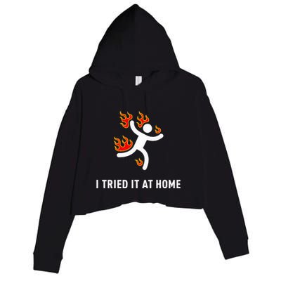 I Tried It At Home Funny Geek Nerd It Admin Science Crop Fleece Hoodie