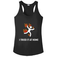 I Tried It At Home Funny Geek Nerd It Admin Science Ladies PosiCharge Competitor Racerback Tank