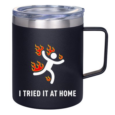I Tried It At Home Funny Geek Nerd It Admin Science 12oz Stainless Steel Coffee Mug