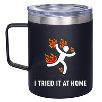I Tried It At Home Funny Geek Nerd It Admin Science 12oz Stainless Steel Coffee Mug