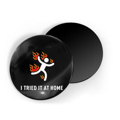 I Tried It At Home Funny Geek Nerd It Admin Science Magnet