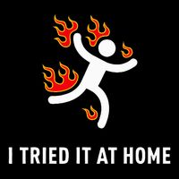 I Tried It At Home Funny Geek Nerd It Admin Science Poster