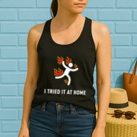 I Tried It At Home Funny Geek Nerd It Admin Science Womens Tank Top