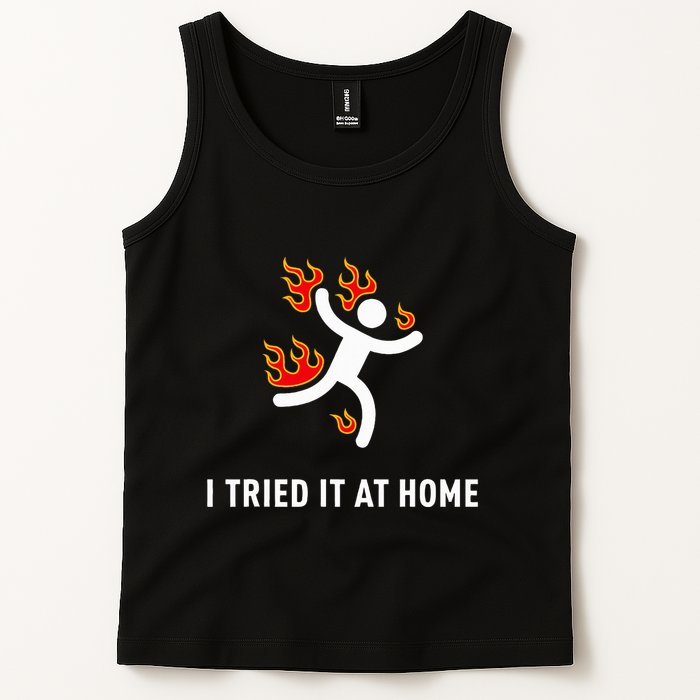 I Tried It At Home Funny Geek Nerd It Admin Science Tank Top