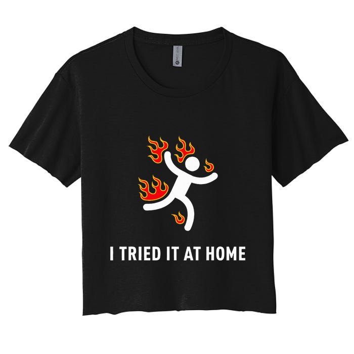 I Tried It At Home Funny Geek Nerd It Admin Science Crop Top