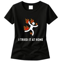 I Tried It At Home Funny Geek Nerd It Admin Science Womens T-Shirt