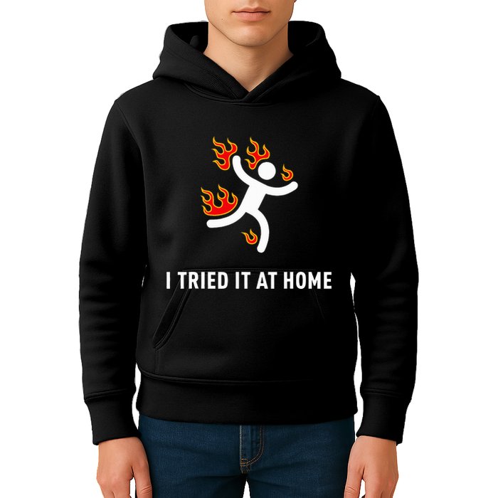 I Tried It At Home Funny Geek Nerd It Admin Science Kids Hoodie
