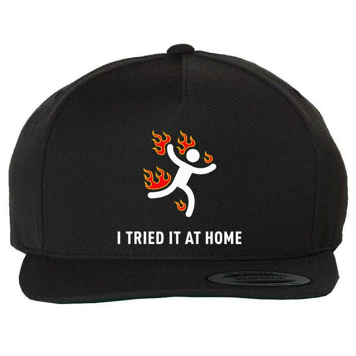 I Tried It At Home Funny Geek Nerd It Admin Science Wool Snapback Cap