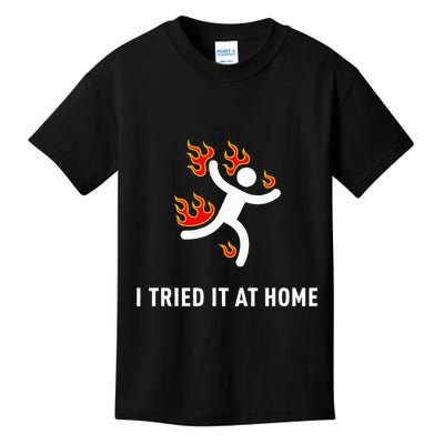 I Tried It At Home Funny Geek Nerd It Admin Science Kids T-Shirt