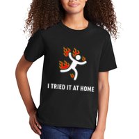 I Tried It At Home Funny Geek Nerd It Admin Science Kids T-Shirt