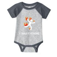 I Tried It At Home Funny Geek Nerd It Admin Science Infant Baby Jersey Bodysuit