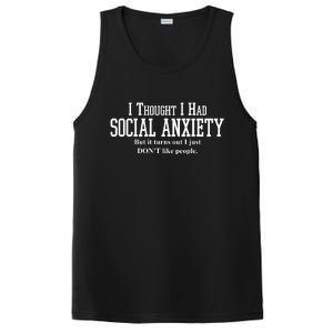 I Thought I Had Social Anxiety But It Turns Out I Just Don't Like People PosiCharge Competitor Tank