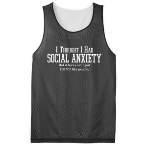 I Thought I Had Social Anxiety But It Turns Out I Just Don't Like People Mesh Reversible Basketball Jersey Tank