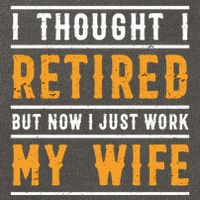 I Thought I Retired But Now I Just Work For My Wife Gift Cotton Canvas Backpack