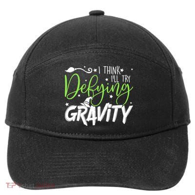 I Think I’Ll Try Defying Gravity Defying Musical 7-Panel Snapback Hat