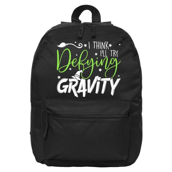 I Think I’Ll Try Defying Gravity Defying Musical 16 in Basic Backpack