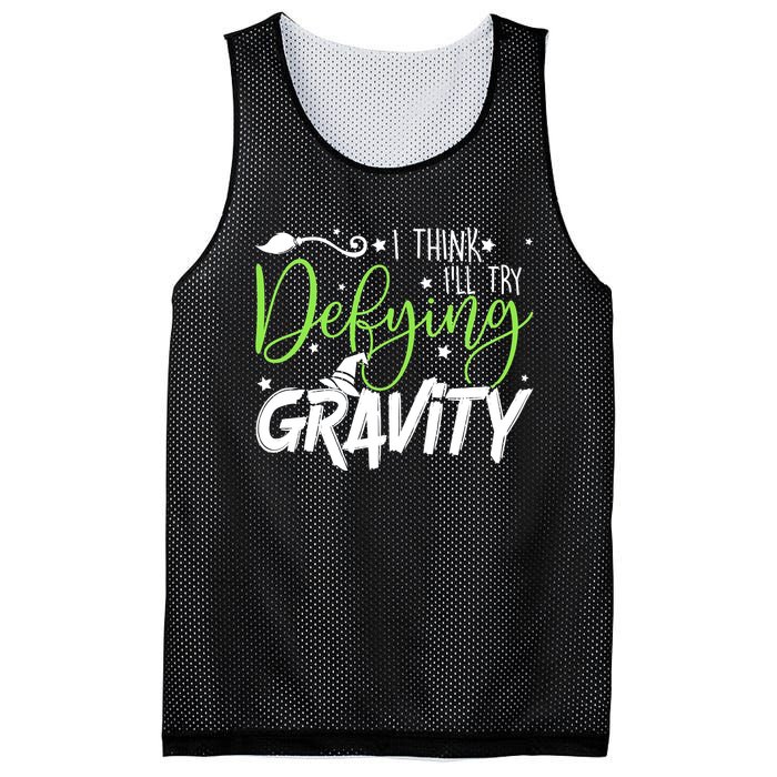 I Think I’Ll Try Defying Gravity Defying Musical Mesh Reversible Basketball Jersey Tank