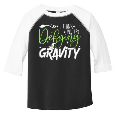 I Think I’Ll Try Defying Gravity Defying Musical Toddler Fine Jersey T-Shirt