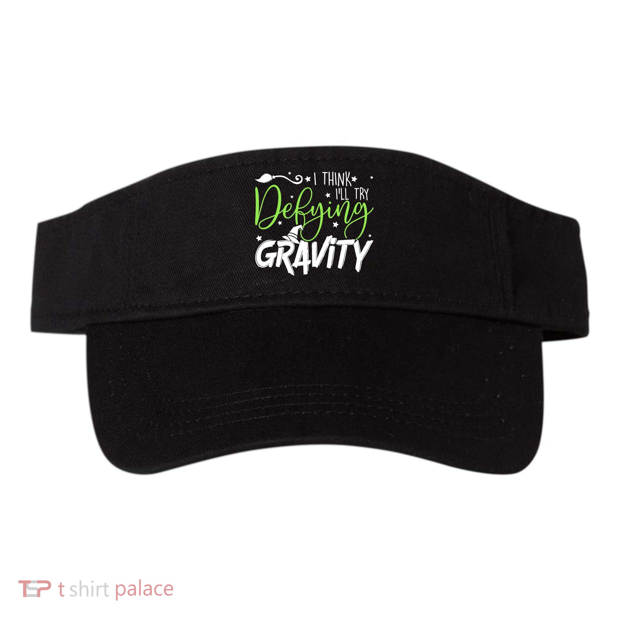 I Think I’Ll Try Defying Gravity Defying Musical Visor