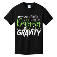 I Think I’Ll Try Defying Gravity Defying Musical Kids T-Shirt
