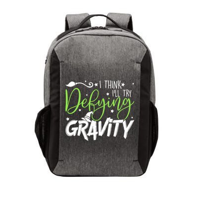 I Think I’Ll Try Defying Gravity Defying Musical Vector Backpack