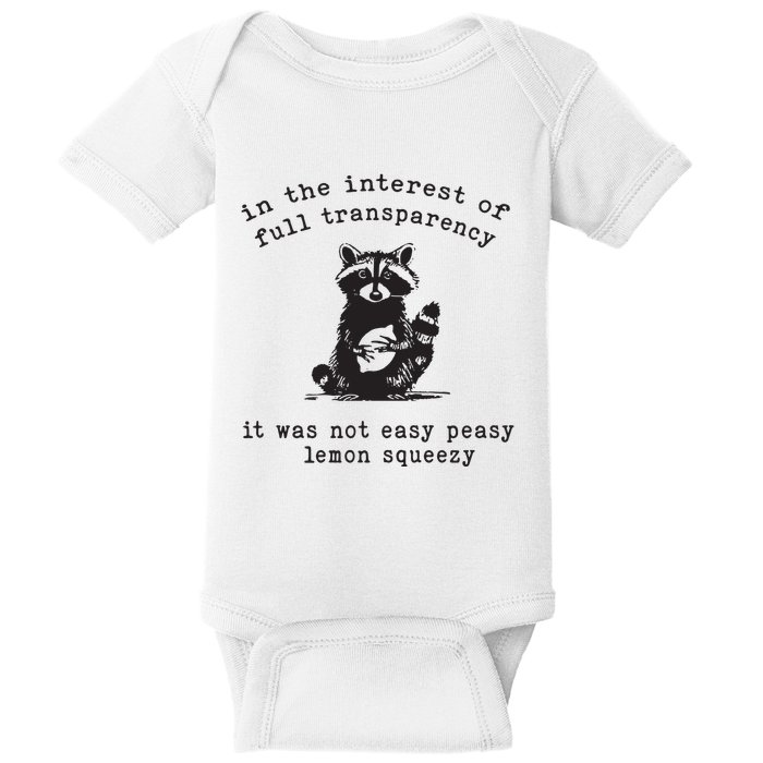 In The Insterest Of Full Transparency It Was Not Easy Peasy Lemon Squeezy Baby Bodysuit