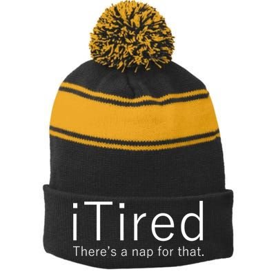 iTired Nap For That Stripe Pom Pom Beanie