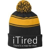 iTired Nap For That Stripe Pom Pom Beanie