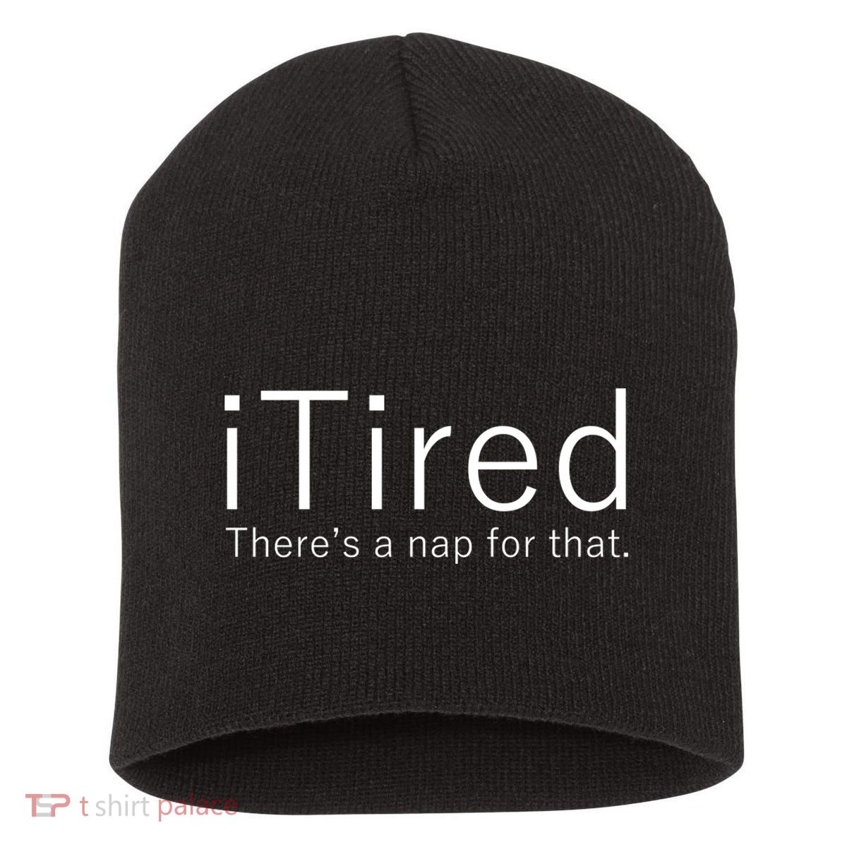 iTired Nap For That Short Acrylic Beanie
