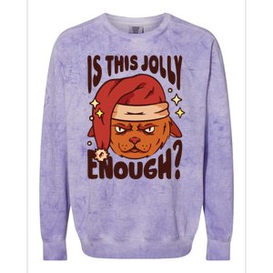 Is This Jolly Enough Anti Christmas Colorblast Crewneck Sweatshirt