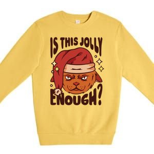 Is This Jolly Enough Anti Christmas Premium Crewneck Sweatshirt