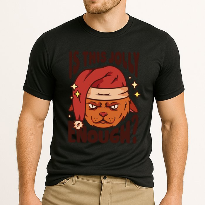 Is This Jolly Enough Anti Christmas Performance Shirt