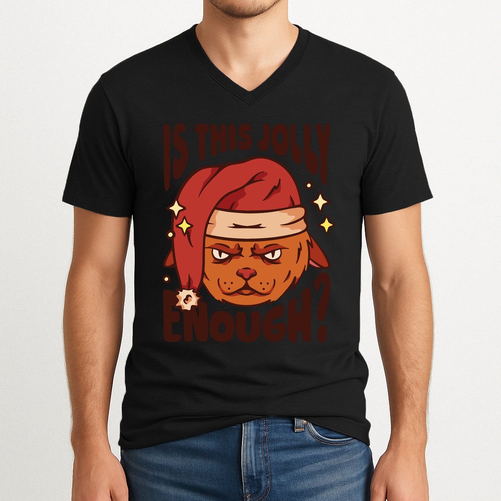 Is This Jolly Enough Anti Christmas V-Neck T-Shirt